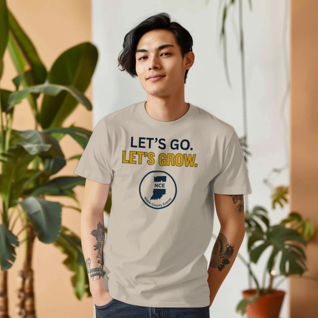 Let's Go Let's Grow T-Shirt | Noble County Events